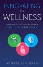 Innovating For Wellness - Preview