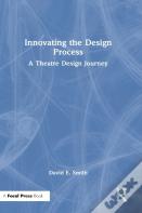 Innovating The Design Process: A Theatre Design Journey