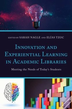 Capa do artigo Innovation And Experiential Learning In Academic Libraries
