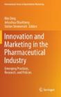Innovation And Marketing In The Pharmaceutical Industry - Preview