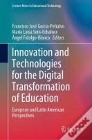 Innovation And Technologies For The Digital Transformation Of Education