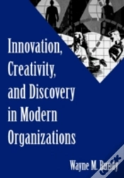 Capa do artigo Innovation, Creativity, And Discovery In Modern Organizations