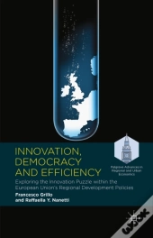 Innovation, Democracy And Efficiency