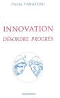 Innovation ; Désordre, Progrès - Preview