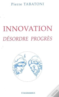 Capa do artigo Innovation ; Désordre, Progrès