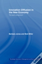 Innovation Diffusion In The New Economy