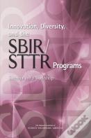 Innovation, Diversity, And The Sbir/Sttr Programs