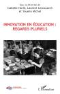 Innovation En Éducation : Regards Pluriels - Preview