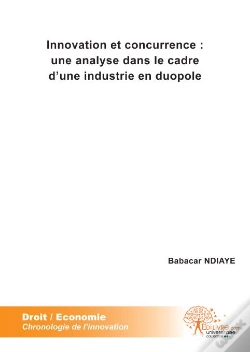 Capa do artigo Innovation Et Concurrence : Une Analyse Dans Le Cadre D'Une Industrie En Duopole