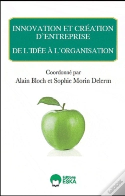 Capa do artigo Innovation Et Création D'Entreprise ; De L'Idée À L'Organisation