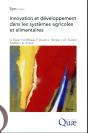 Innovation Et Développement Dans Les Systèmes Agricoles Et Alimentaires - Preview