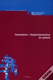 Innovation Et Experimentation En Poesie