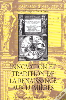 Capa do artigo Innovation Et Tradition De La Renaissance Aux Lumières