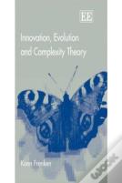 Innovation, Evolution And Complexity Theory