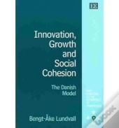 Innovation, Growth And Social Cohesion