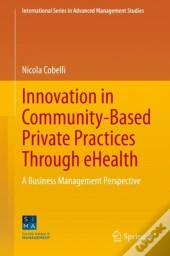 Innovation In Community-Based Private Practices Through Ehealth
