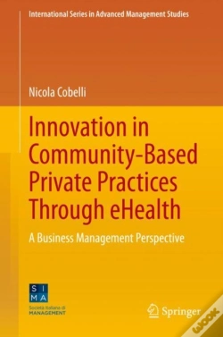 Capa do artigo Innovation In Community-Based Private Practices Through Ehealth