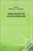 Innovation In Multilateralism