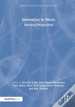Innovation In Music: Adjusting Perspectives