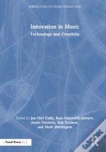 Innovation In Music: Technology And Creativity