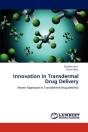 Innovation In Transdermal Drug Delivery - Preview