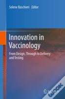 Innovation In Vaccinology