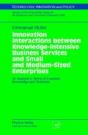 Innovation Interactions Between Knowledge-Intensive Business Services And Small And Medium-Sized Enterprises - Preview