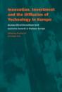 Innovation, Investment And The Diffusion Of Technology In Europe - Preview