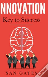 Innovation - Key To Success