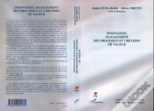 Innovation, Management Des Processus Et Création De Valeur