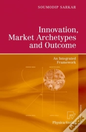 Capa do artigo Innovation, Market Archetypes And Outcome