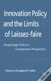 Innovation Policy & The Limits Of Laisse