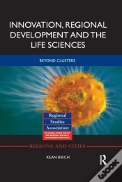 Capa do artigo Innovation, Regional Development And The Life Sciences