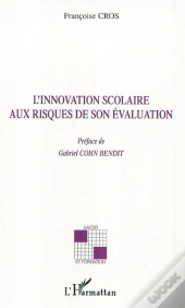Innovation Scolaire Aux Risques De Son Evaluation