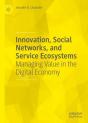 Innovation, Social Networks, And Service Ecosystems - Preview
