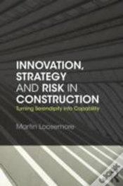 Capa do artigo Innovation, Strategy And Risk In Construction