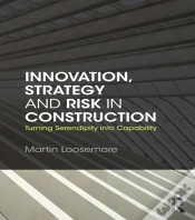 Capa do artigo Innovation, Strategy And Risk In Construction