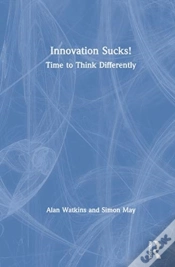 Capa do artigo Innovation Sucks!