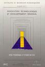 Innovation Technologique Et Developpement Regional. Base Theorique Et  Etude De Cas - Preview