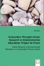 Innovation Through Action Research In Environmental Education - Preview