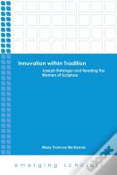 Innovation Within Tradition