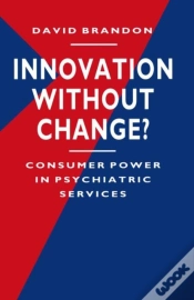 Capa do artigo Innovation Without Change?