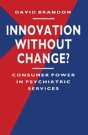 Innovation Without Change? - Preview