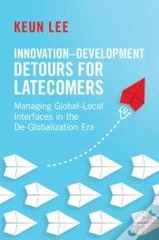 Capa do artigo Innovationâ€“Development Detours For Latecomers