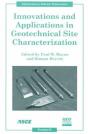 Innovations And Applications In Geotechnical Site Characterization - Preview
