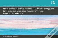 Innovations And Challenges In Language Learning Motivation
