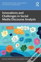 Innovations And Challenges In Social Media Discourse Analysis