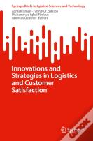 Innovations And Strategies In Logistics And Customer Satisfaction