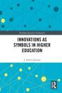 Innovations As Symbols In Higher Education - Preview