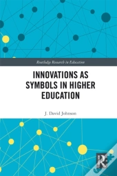 Innovations As Symbols In Higher Education